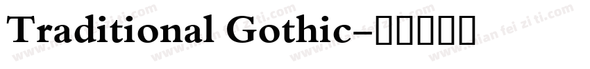 Traditional Gothic字体转换